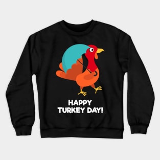 Happy Turkey Day With Umbrella Crewneck Sweatshirt